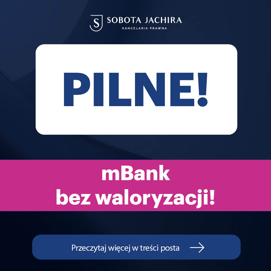Pilne! mBank bez waloryzacji!