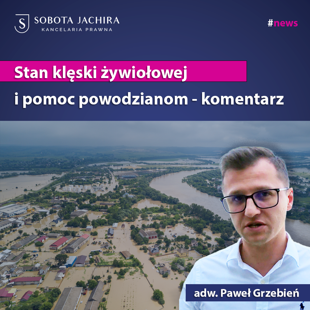 Stan klęski żywiołowej i natychmiastowa pomoc dla poszkodowanych