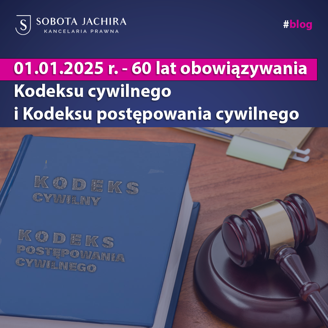 60 lat Kodeksu cywilnego i Kodeksu postępowania cywilnego: podsumowanie, osiągnięcia i perspektywy zmian