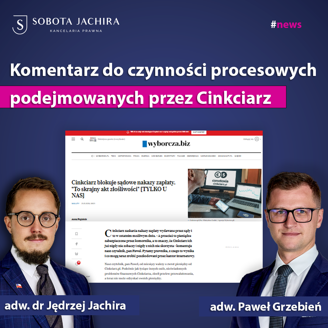 Komentarz do czynności procesowych podejmowanych przez Cinkciarz w sprawach sądowych