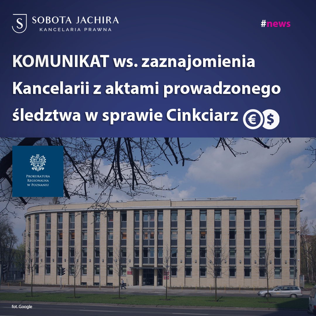 Komunikat ws. zaznajomienia Kancelarii z aktami prowadzonego śledztwa oraz dalszych czynności procesowych w sprawie Cinkciarz