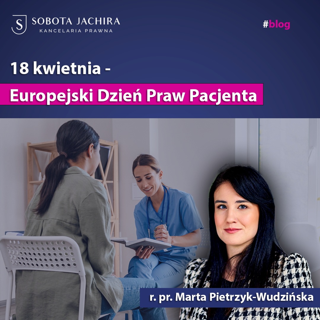 2025-04-17 Europejski Dzień Praw Pacjenta - Marta Pietrzyk-Wudzińska (BLOG) 03