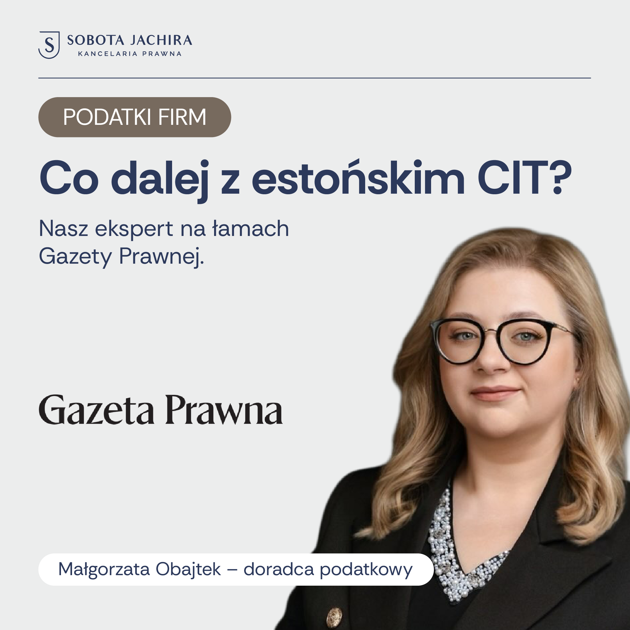 Czas na decyzję spółek w sprawie estońskiego CIT