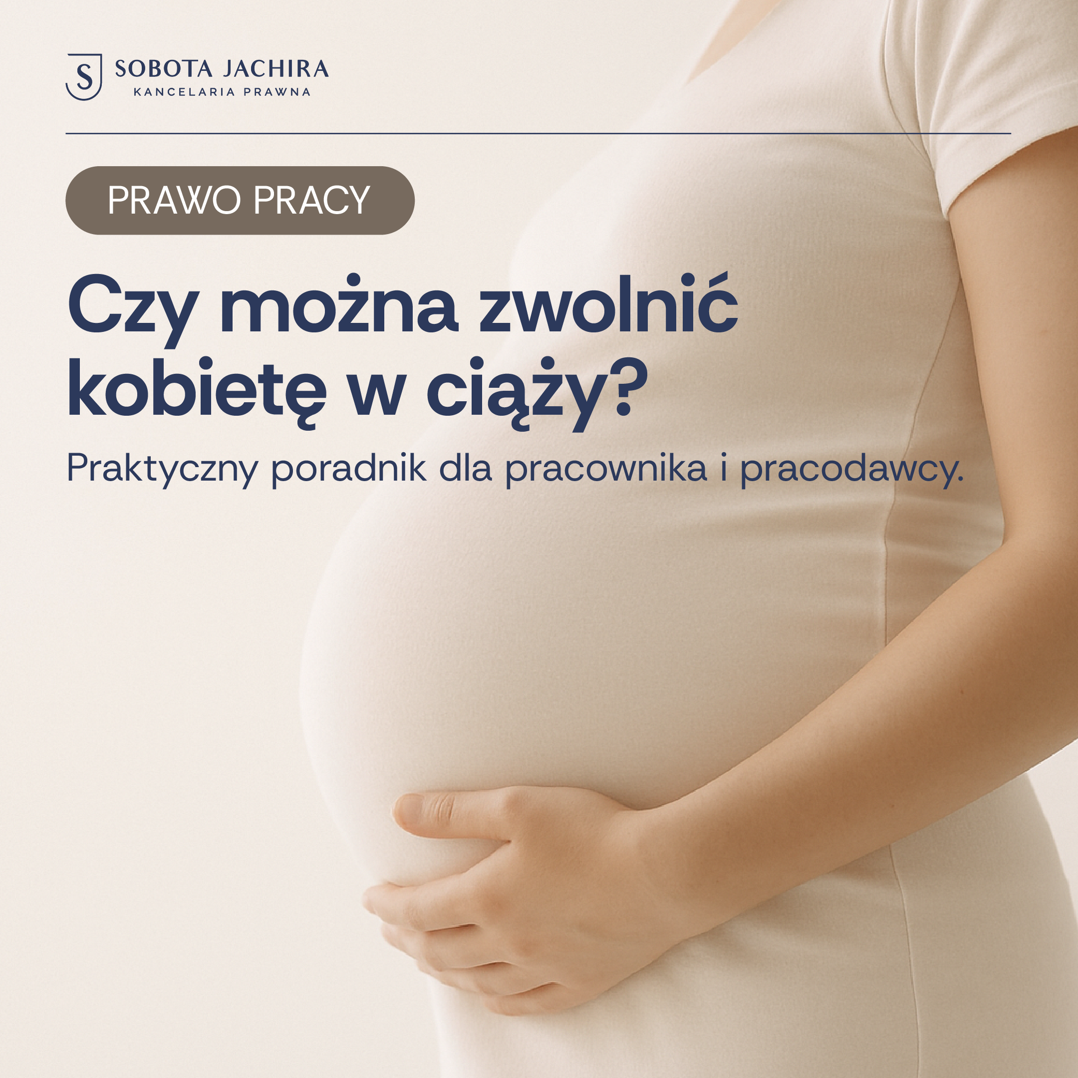 Zwolnienie kobiety w ciąży – czy pracodawca ma do tego prawo?