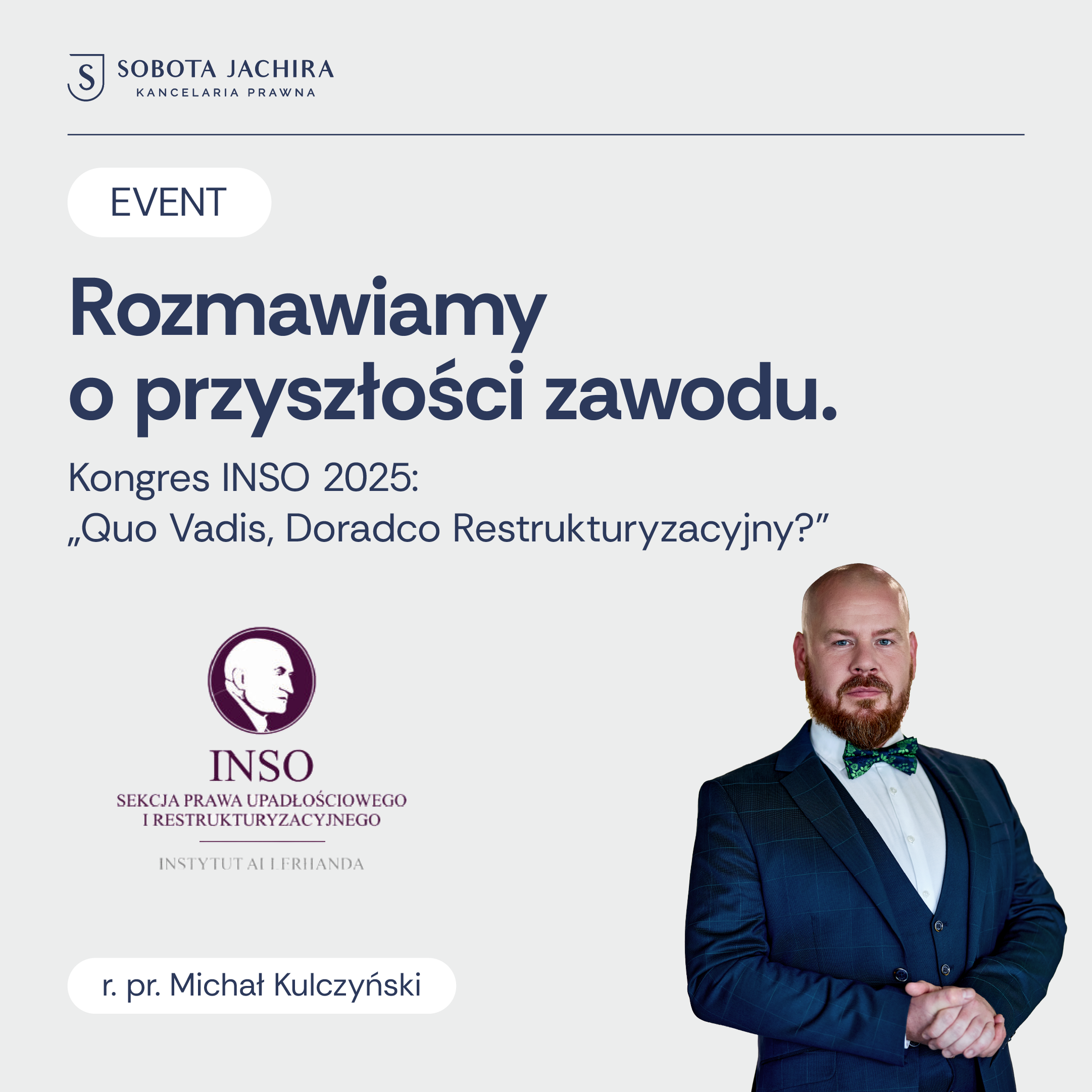 Kongres INSO 2025: „Quo Vadis, Doradco Restrukturyzacyjny?” – debata o przyszłości zawodu