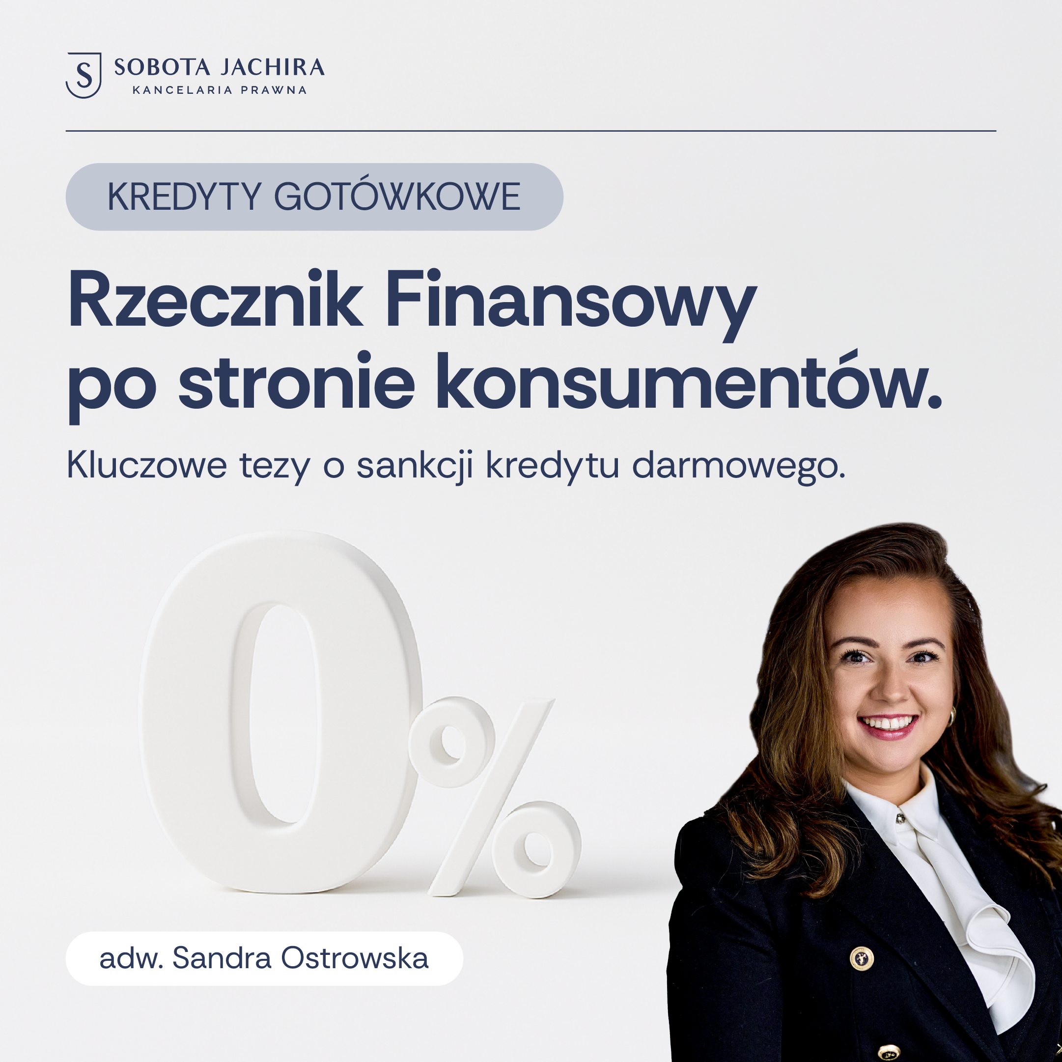 Silny głos w ochronie konsumentów – Rzecznik Finansowy przedstawia stanowisko w sprawie sankcji kredytu darmowego (SKD)