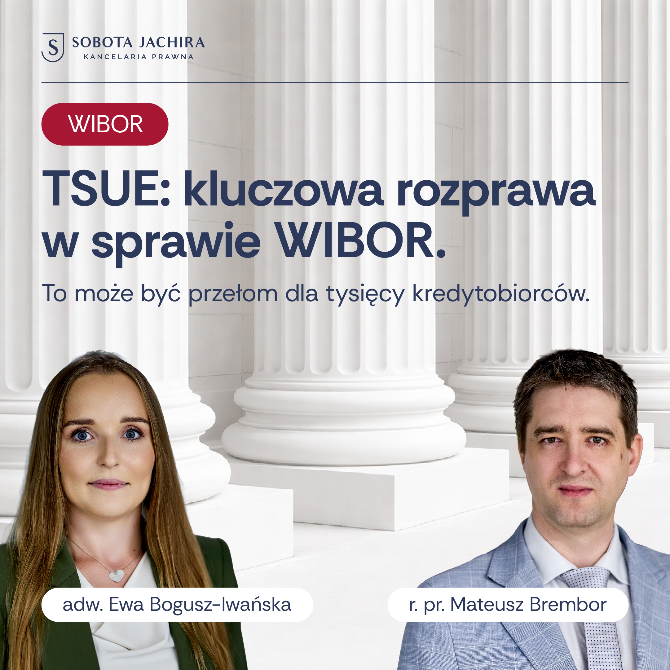 Sprawa WIBOR przed TSUE: co może oznaczać wyrok dla Twojego kredytu? Kluczowa rozprawa w lutym 2026 r.