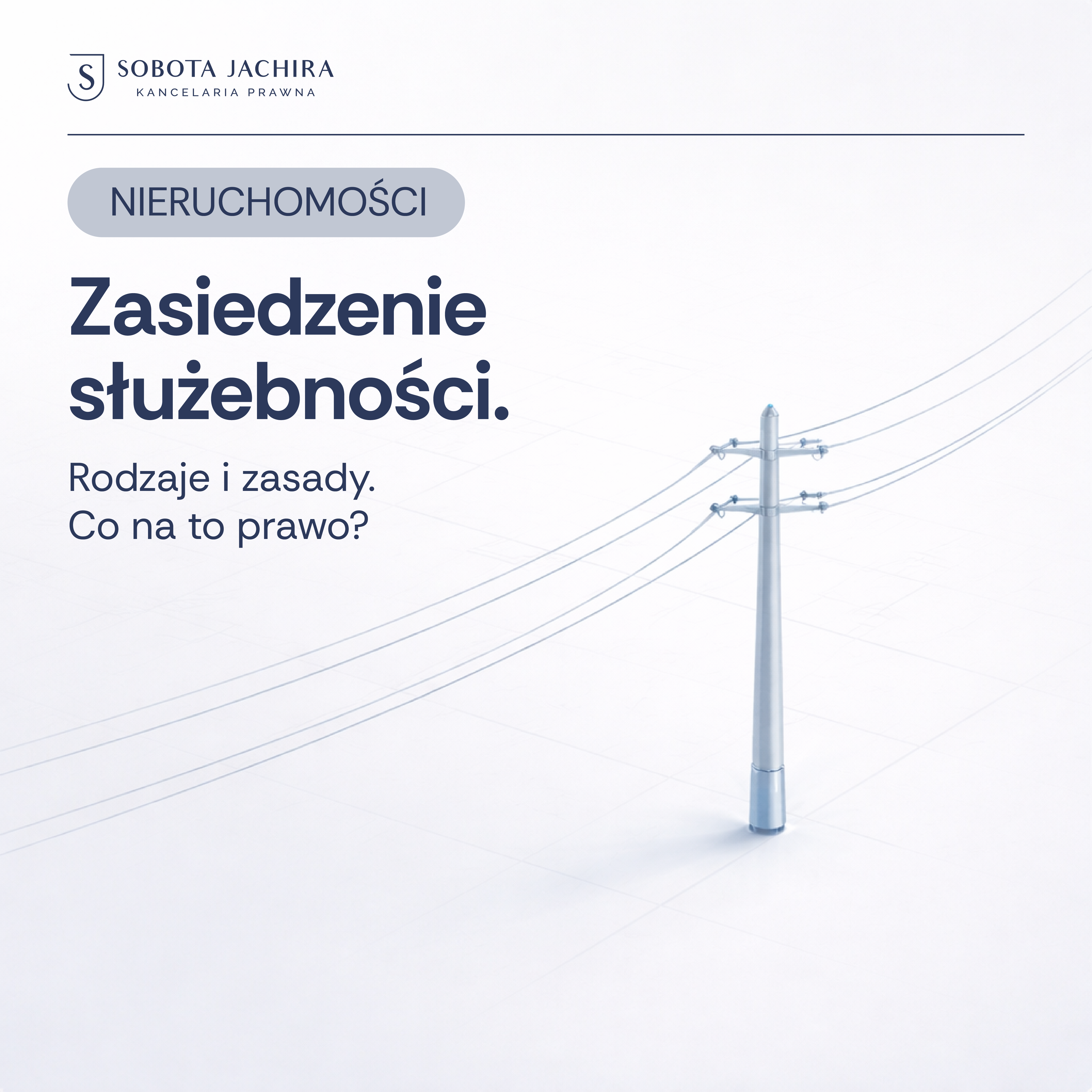 Zasiedzenie służebności – rodzaje i zasady. Co na to prawo?